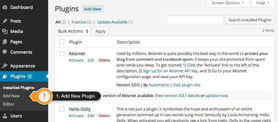 Adding a new plugin is as simply as going to "Plugins > Add New"