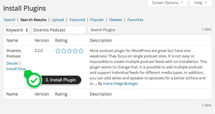 A list with all plugins which match the given search terms are shown. You can simply install a plugin by clicking "Install Now"